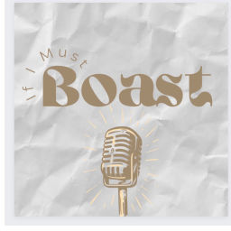Podcast thumbnail for If I Must Boast