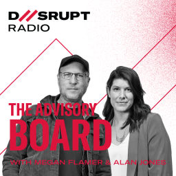 Podcast thumbnail for The Advisory Board with Megan Flamer & Alan Jones