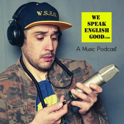 Podcast thumbnail for We Speak English Good