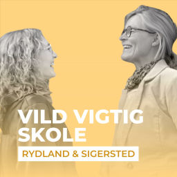 Podcast thumbnail for VILD VIGTIG SKOLE