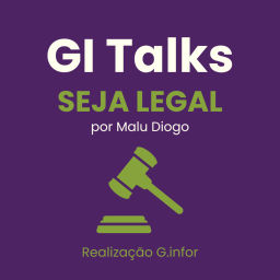 Podcast thumbnail for GI Talks - Seja Legal com Malu Diogo