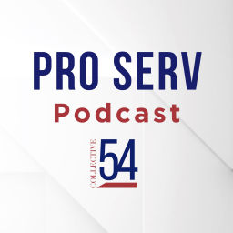 Podcast thumbnail for Pro Serv Podcast by Collective 54