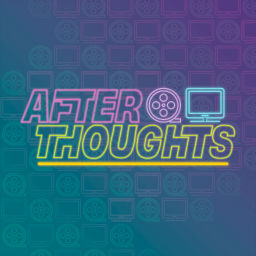 Podcast thumbnail for Afterthoughts