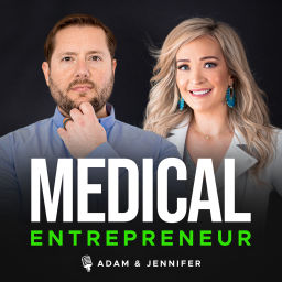 Podcast thumbnail for Medical Entrepreneur