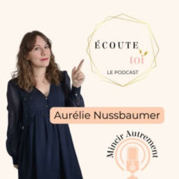 Podcast thumbnail for Ecoute-toi