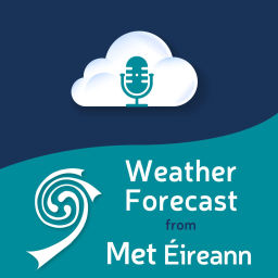 Podcast thumbnail for Weather Forecast from Met Éireann