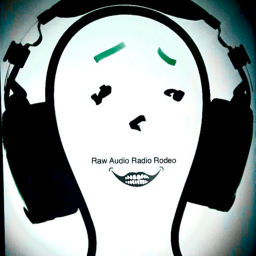 Podcast thumbnail for Raw Audio Radio Rodeo