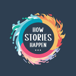 Podcast thumbnail for How Stories Happen
