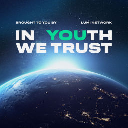 Podcast thumbnail for In YOUth We Trust