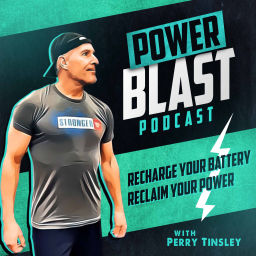 Podcast thumbnail for Motivation Mindset Fitness From Power Blast Podcast With Perry Tinsley