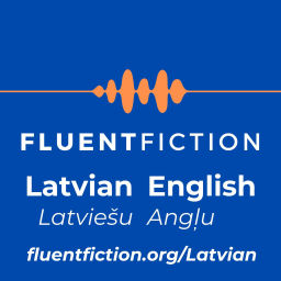 Podcast thumbnail for FluentFiction - Latvian