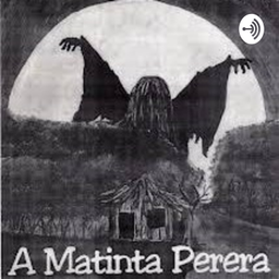 Podcast thumbnail for Contandocast Matinta Perera