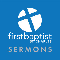 Podcast thumbnail for First Baptist Church - St. Charles