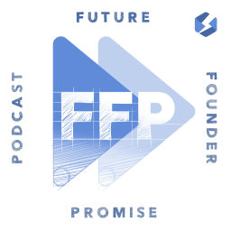 Podcast thumbnail for Future Founder Promise