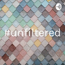 Podcast thumbnail for #unfiltered