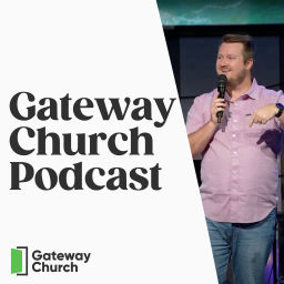 Podcast thumbnail for Gateway Foursquare Church