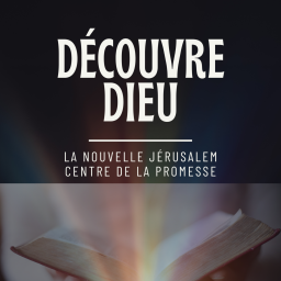 Podcast thumbnail for Découvre Dieu