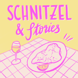 Podcast thumbnail for Schnitzel & Stories