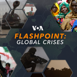 Podcast thumbnail for Flashpoint Global Crises - Voice of America