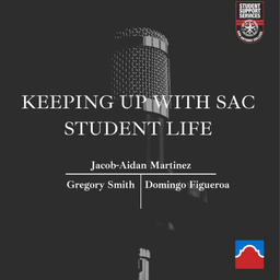 Podcast thumbnail for Keeping up with SAC Student Life