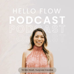 Podcast thumbnail for Hello Flow Podcast