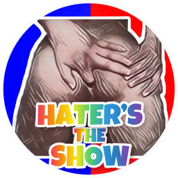 Podcast thumbnail for Hater's The Show