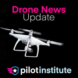 Podcast thumbnail for Drone News Update