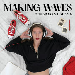 Podcast thumbnail for Making Waves with Moanna Adams