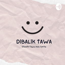 Podcast thumbnail for Dibalik Tawa
