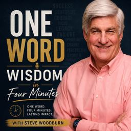 Podcast thumbnail for One Word Wisdom in Four Minutes