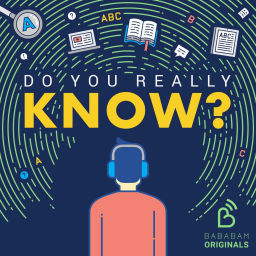 Podcast thumbnail for Do you really know?