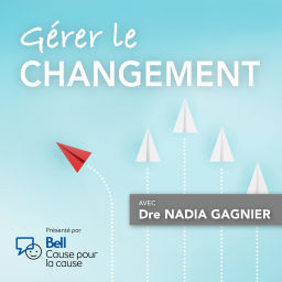 Podcast thumbnail for Gérer le changement
