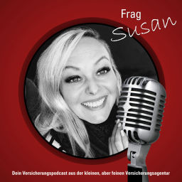 Podcast thumbnail for Frag Susan - Dein Versicherungspodcast aus der kleinen, aber feinen Versicherungsagentur!