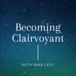 Podcast thumbnail for Becoming Clairvoyant
