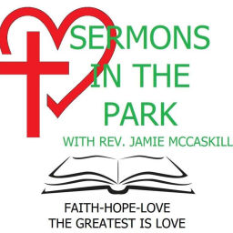 Podcast thumbnail for Sermons in the Park