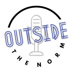 Podcast thumbnail for Outside the Norm Podcast