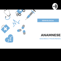 Podcast thumbnail for Tópicos de Anamnese