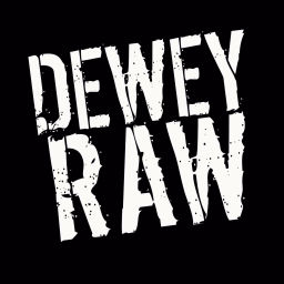 Podcast thumbnail for Dewey Raw