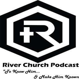 Podcast thumbnail for River Church Sermons