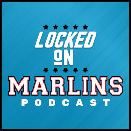 Podcast thumbnail for Locked On Marlins - Daily Podcast On The Miami Marlins
