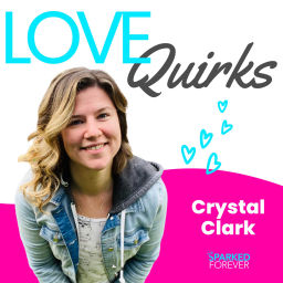 Podcast thumbnail for Love Quirks