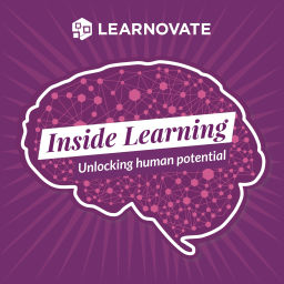 Podcast thumbnail for Inside Learning | Unlocking human potential