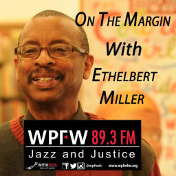 Podcast thumbnail for WPFW - On The Margin