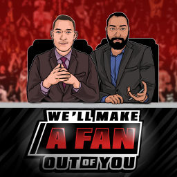 Podcast thumbnail for We'll Make A Fan Out Of You