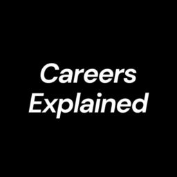Podcast thumbnail for Careers Explained