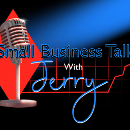 Podcast thumbnail for Small Business Talk with Jerry