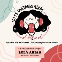 Podcast thumbnail for NO TE QUEDARÁS ATRÁS