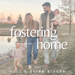 Podcast thumbnail for Fostering Home