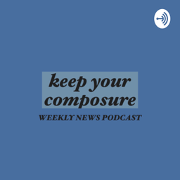 Podcast thumbnail for keep your composure