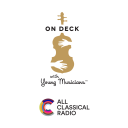 Podcast thumbnail for All Classical Radio | On Deck with Young Musicians